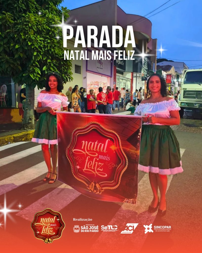 Parada do Natal Mais Feliz 2025