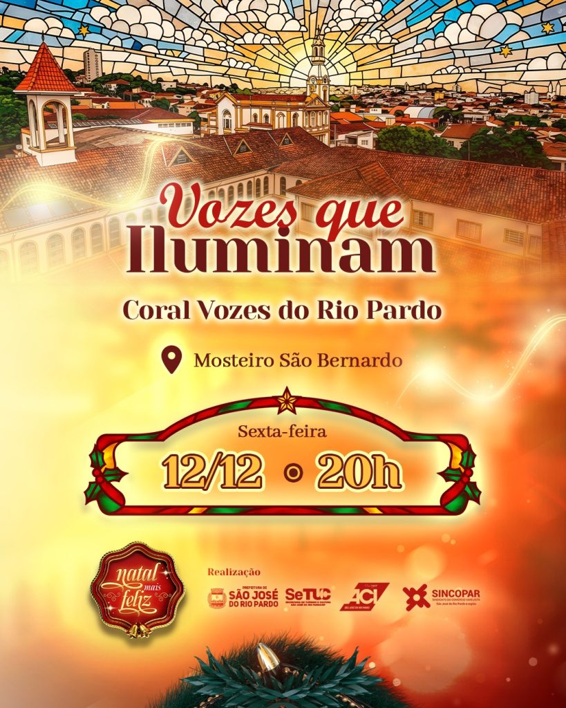 Vozes que iluminam. Coral Vozes do Rio Pardo 12/12 às 20h no Mosteiro São Bernardo
