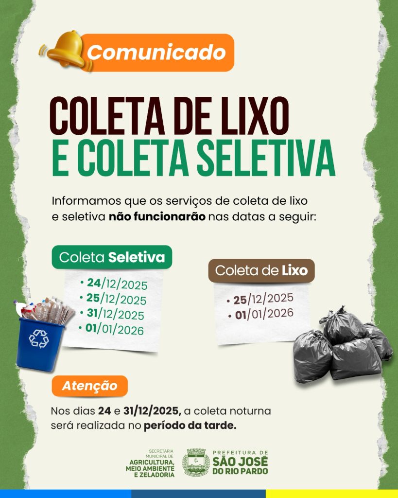 Durante as festas de fim de ano, os serviços de coleta de lixo e coleta seletiva terão alterações nos horários e datas de funcionamento: ♻️ Coleta Seletiva: não funcionará nos dias: • 24/12/2025 • 25/12/2025 • 31/12/2025 • 01/01/2026 🗑️ Coleta de Lixo: não funcionará nos dias: • 25/12/2025 • 01/01/2026 🕒 Coleta noturna de lixo nos dias 24 e 31/12/2025 será realizada no mesmo dia, porém no período da tarde.