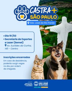 Mais uma ação de castração gratuita em São José do Rio Pardo Nesta quarta-feira (19/03) acontece mais uma iniciativa de castração gratuita de cães e gatos no município. 📍 Local: Área de Lazer / Ginásio do Tartarugão – SEMEL Av. Euclides da Cunha, 145 – Centro ⚠️ Atenção: as inscrições online já foram encerradas, mas em caso de desistência, poderão surgir vagas no dia, por ordem de chegada.